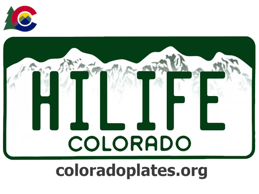 Colorado license plate with the text HILIFE along with the Colorado state logo and coloradoplates.org
