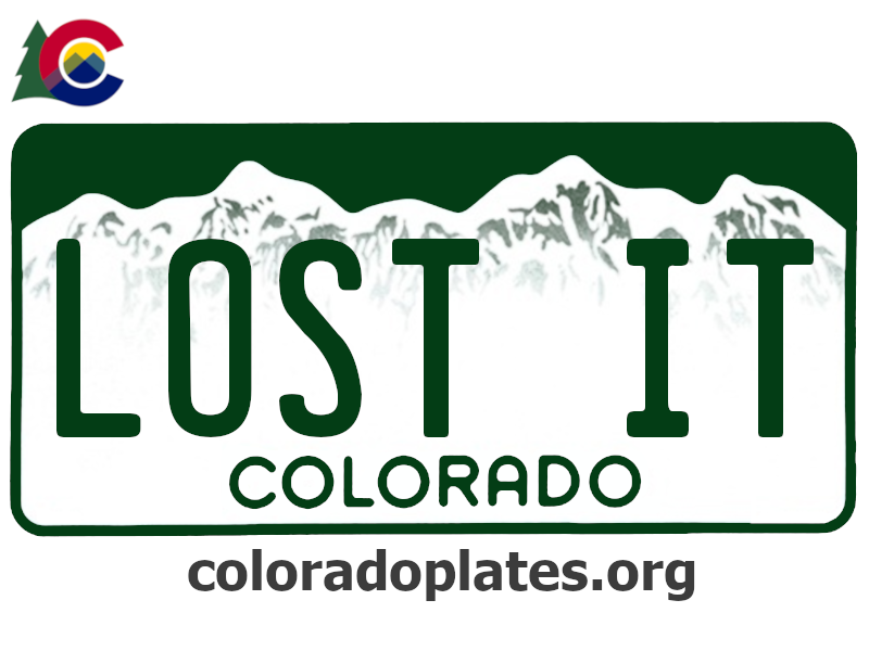 Colorado license plate with LOSTIT on it, the state logo is above the plate and the text coloradoplates.org is below. 