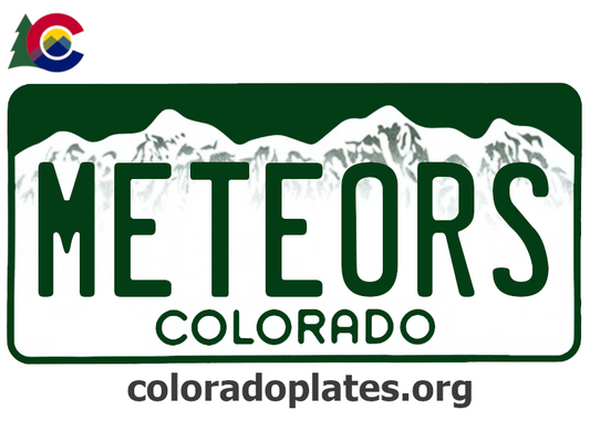 Colorado license plate with the text METEORS along with the Colorado state logo and coloradoplates.org