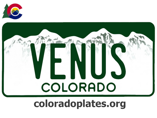 Colorado license plate with the text VENUS along with the Colorado state logo and coloradoplates.org