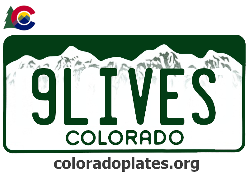 Colorado license plate with the text 9LIVES along with the Colorado state logo and coloradoplates.org